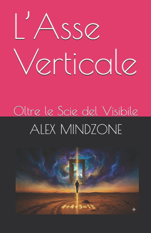 L'Asse Verticale