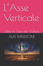L'Asse Verticale