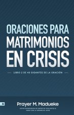 Oraciones Para Matrimonios en Crisis