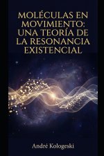 Moléculas en Movimiento