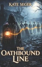 The Oathbound Line