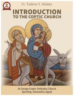 INTRODUCTION TO THE COPTIC ORTHODOX CHURCH