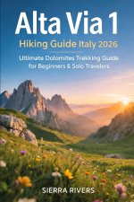 ALTA VIA 1 HIKING GUIDE ITALY 2026