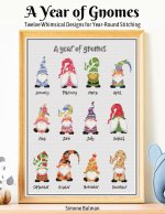 A Year of Gnomes