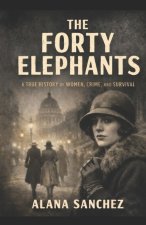 The Forty Elephants