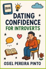 Dating Confidence for Introverts