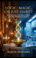 Logic, Magic or Just Habit?
