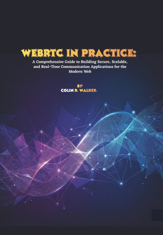WebRTC in Practice