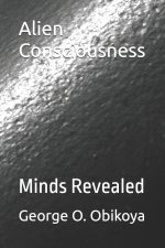 Alien Consciousness