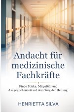 Andacht für medizinische Fachkräfte