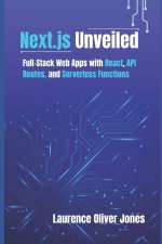 Next.js Unveiled
