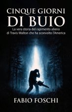 Cinque giorni di buio
