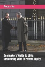Dealmakers' Guide to LBOs