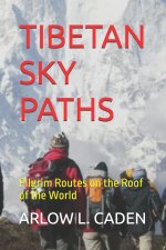 TIBETAN SKY PATHS