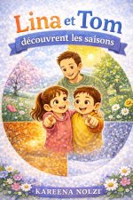 Lina et Tom découvrent les saisons
