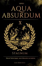 Aqua Absurdum X - Stagnum