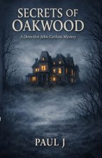 Secrets of Oakwood