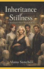 Inheritance of Stillness