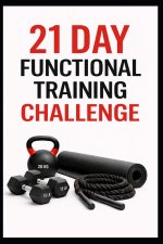21 Day Functional Training Challenge