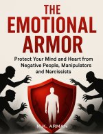 The Emotional Armor