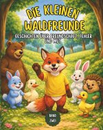 Die kleinen Waldfreunde