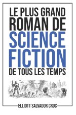 Le plus grand roman de science-fiction de tous les temps