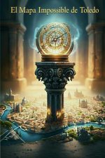 El Mapa Imposible de Toledo