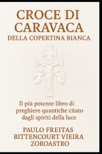 CROCE DI CARAVACA DELLA COPERTINA BIANCA