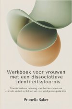 Werkboek voor vrouwen met een dissociatieve identiteitsstoornis