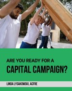 Are you ready for a Capital Campaign? | 2nd Edition