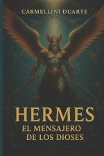 Hermes, el Mensajero de los Dioses