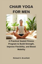 CHAIR YOGA FOR MEN