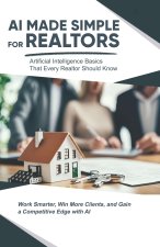 AI Made Simple for Realtors