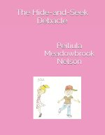 The Hide-and-Seek Debacle