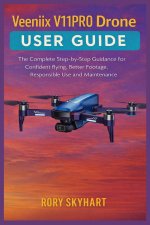 Veeniix V11PRO Drone User Guide