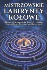 Mistrzowskie Labirynty Kołowe