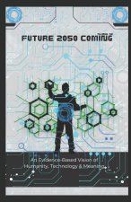 FUTURE 2050 COMING