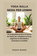 YOGA SULLA SEDIA PER UOMINI