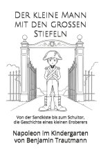 Der kleine Mann mit den großen Stiefeln