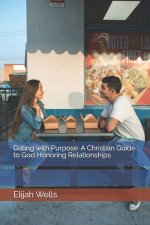Dating with Purpose