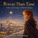 Braver than Time