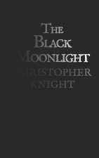 The Black Moonlight