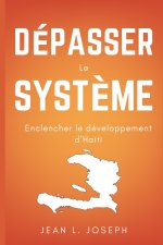 Dépasser Le Système