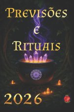 Previsões e Rituais 2026