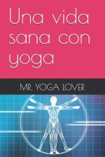 Una vida sana con yoga
