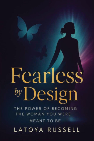 Fearless by Design