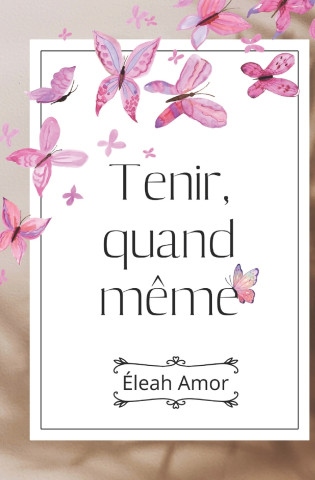 Tenir, quand même