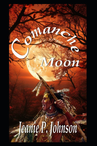 Comanche Moon