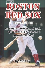 Boston Red Sox Trivia Book