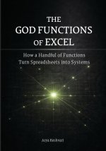 The God Functions of Excel